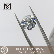 1,52 CT E VVS2 3EX runde HPHT-Diamanten zu verkaufen LG598385357 Nachhaltige Entscheidungen丨Messigems